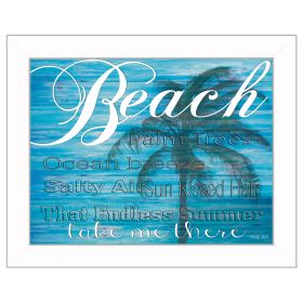 "Beach - Take Me There" By Cindy Jacobs, Printed Wall Art, Ready To Hang Framed Poster, White Frame